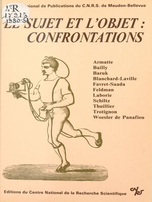 cover image of Le sujet et l'objet, confrontations